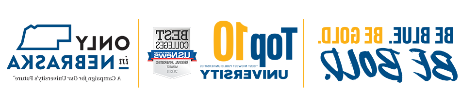 Be Blue. Be Gold. Be Bold. 中西部最好的10所公立大学| US News排名|只有在内布拉斯加州，我们的未来